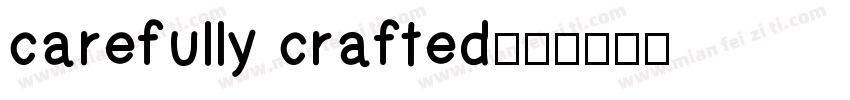 carefully crafted字体转换